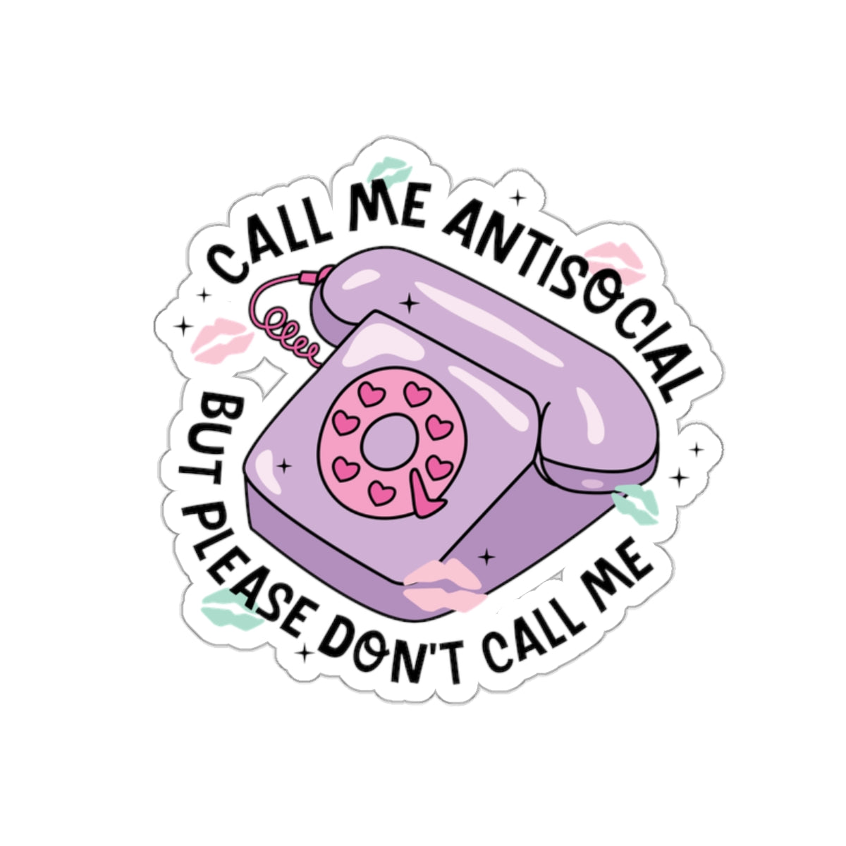 Cute Antisocial Die-Cut Stickers | Laptop Decor, Phone Accessory, Gift for Friends, Funny Quote Stickers, Fun Home Decor