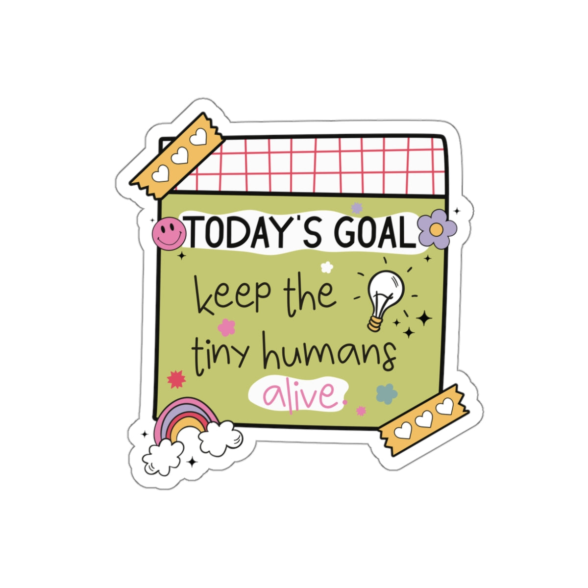 Copy of Motivational Teacher Die-Cut Stickers - Remember, Teaching is Tough, Self-Care, Teacher Gifts, Classroom Decor, Inspirational